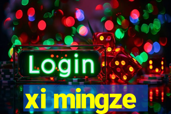 xi mingze